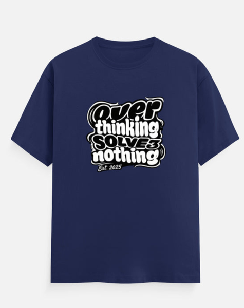 Men over thinking solve3 nothing T-Shirt